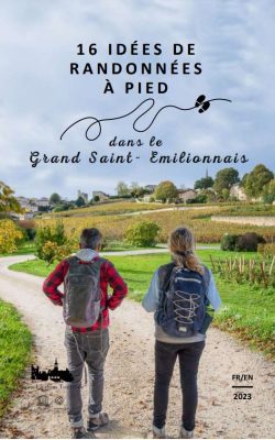 16 ideas for hiking in Greater Saint-Emilionnais